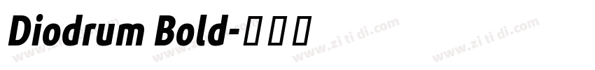 Diodrum Bold字体转换